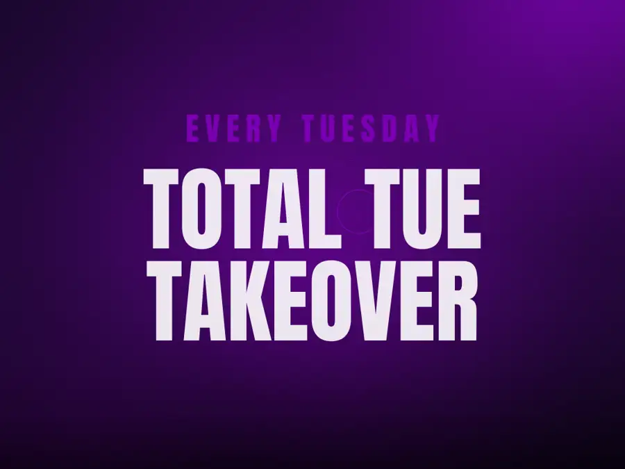Total Tue Takeover