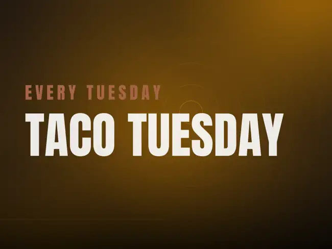 $2 Tacos - Every Tuesday